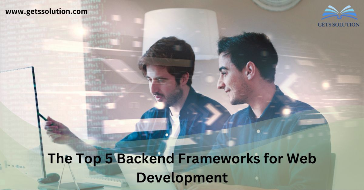 Backend Frameworks for Web Development