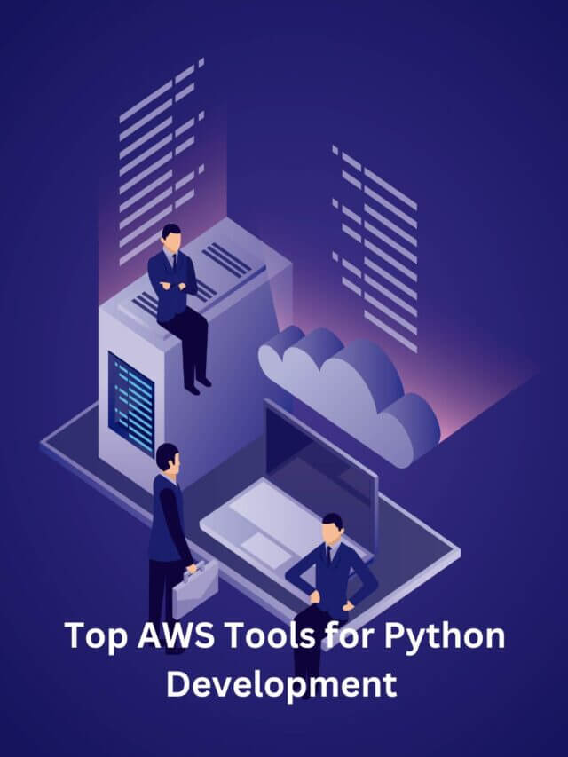 Top AWS Tools for Python Development